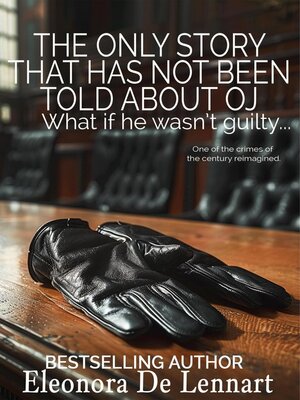 cover image of The Only Story That Has Not Been Told About OJ